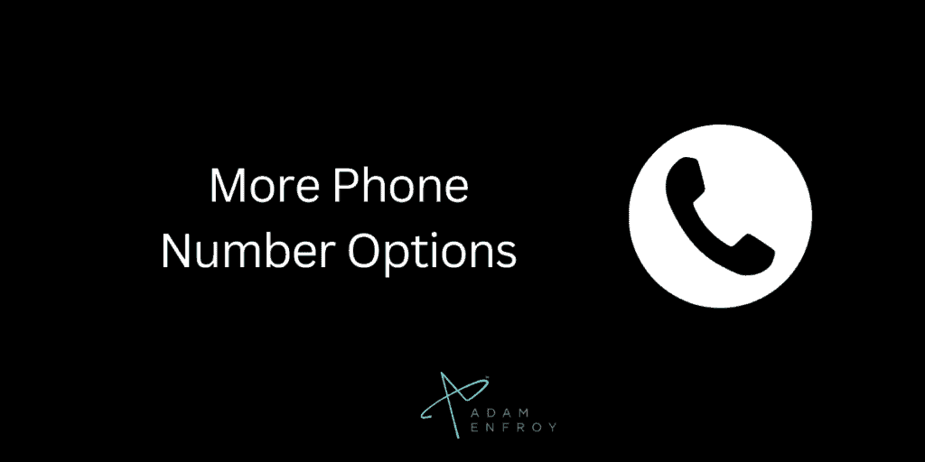 1. More Phone Number Options