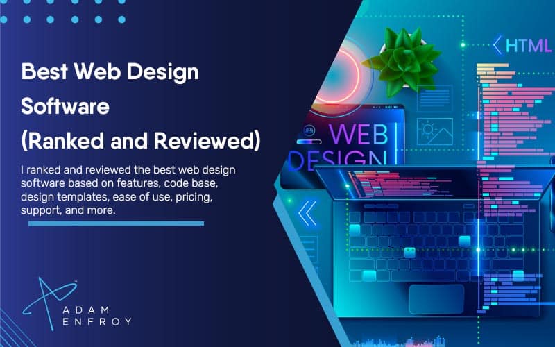 15+ Best Web Design Software of 2023 (Ranked and Reviewed)