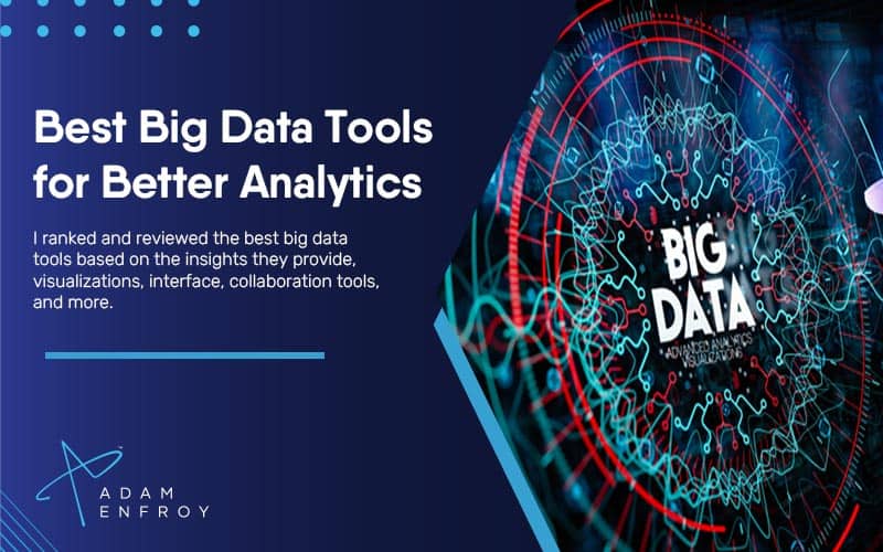 7 Best Big Data Tools for Better Analytics in 2023