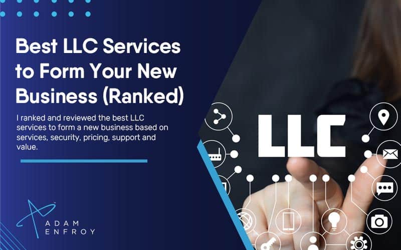 7 Best LLC Services to Form Your New Business in 2022 (Ranked)