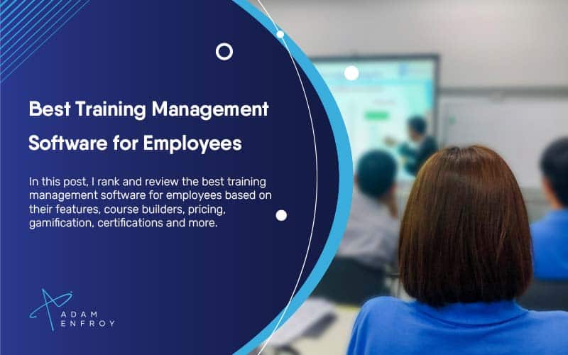 7 Best Training Management Software for Employees (2022)