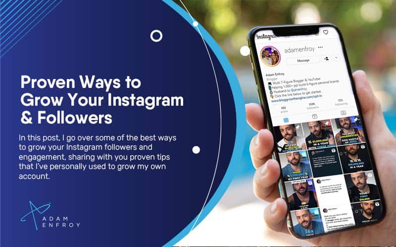 11 Proven Ways How to Grow Your Instagram & Followers (2022)