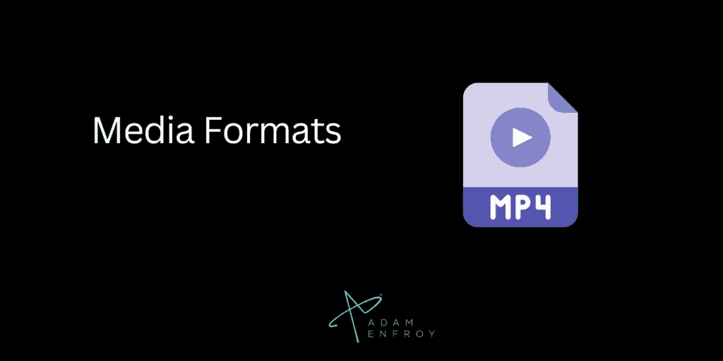 A Variety Of Media Formats Are Available