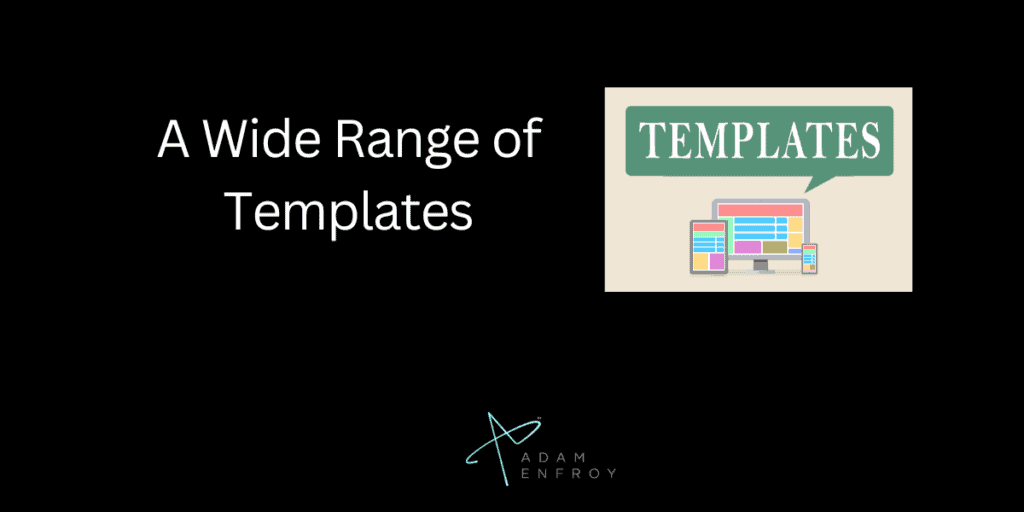 A Wide Range of Templates