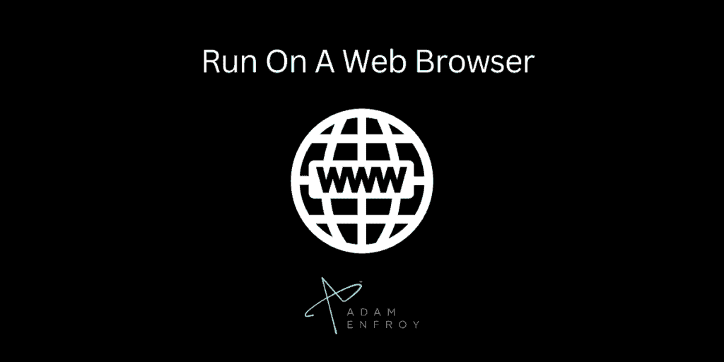 Able To Run On A Web Browser