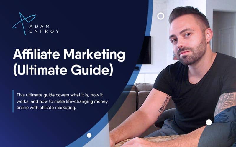 What is Affiliate Marketing (and How to Get Started)