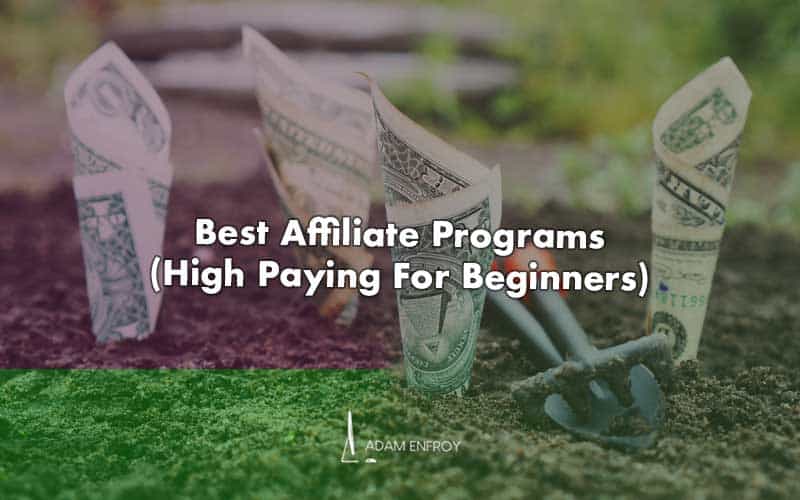 The 68 BEST High Paying Affiliate Programs to Join in 2024