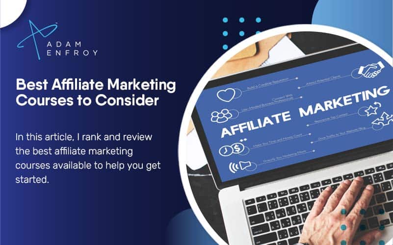 Best Affiliate Marketing Courses to Consider in 2024