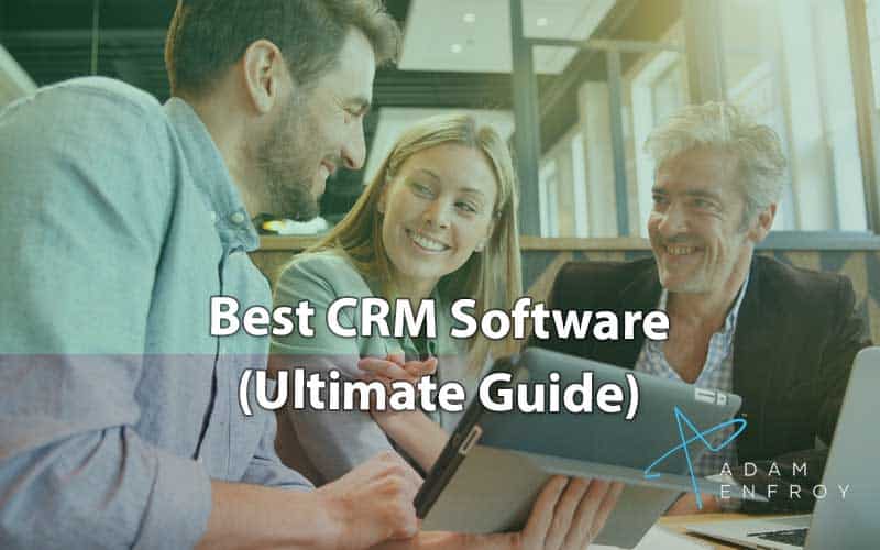 13 Best CRM Software of 2020 (Compared and Reviewed)