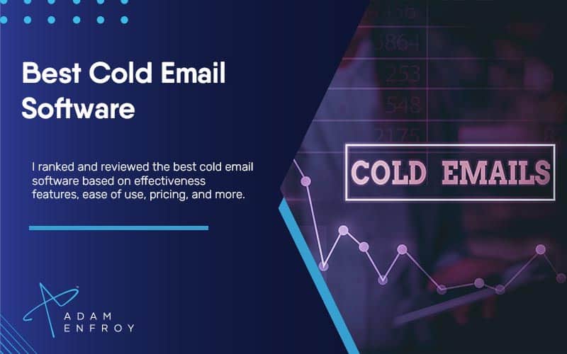 10 Best Cold Email Software of 2022 (Ranked and Reviewed)