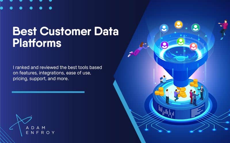 7 Best Customer Data Platforms of 2023 (Reviews for Business)