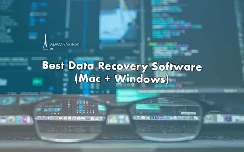 13 Best Data Recovery Software of 2022 (Mac + Windows)
