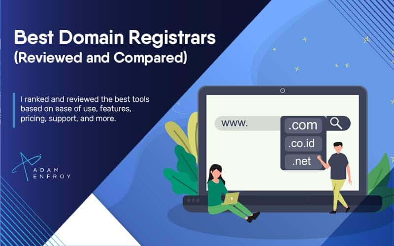 13 Best Domain Registrars of 2021 (Reviewed and Compared)