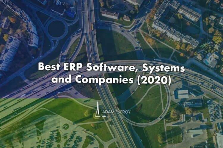 11 Best ERP Software of 2021 (Systems Ranked & Compared)
