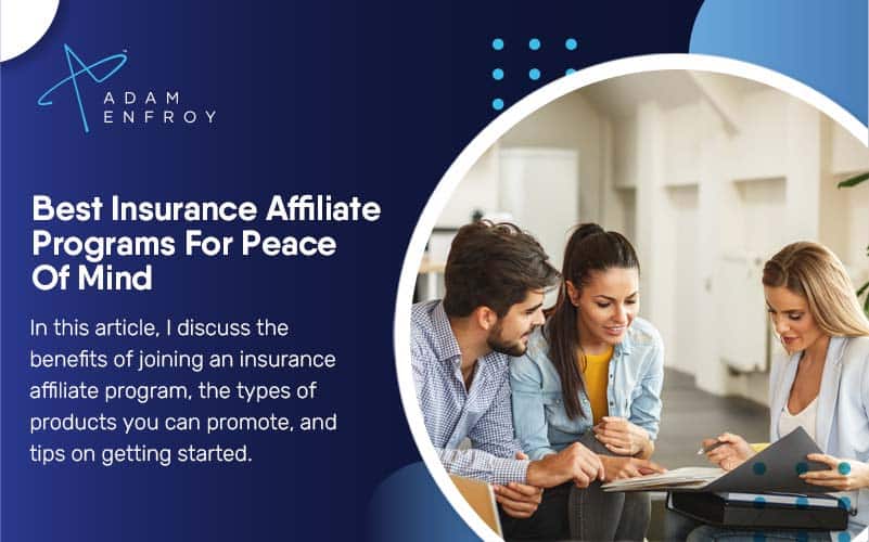 Best Insurance Affiliate Programs For Peace Of Mind (2024)