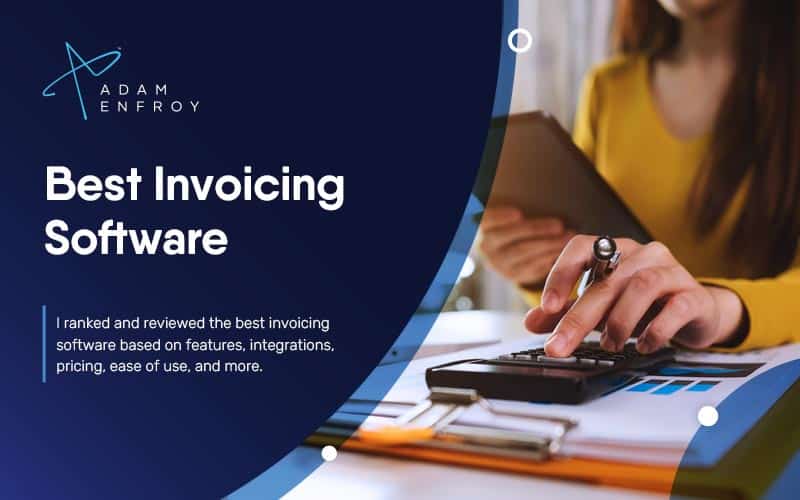 13 Best Invoicing Software for Small Business Billing (2023)