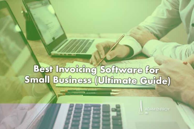 13 Best Invoicing Software for Small Business Billing (2021)