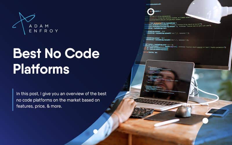 7+ Best No Code Development Platforms & Software of 2023