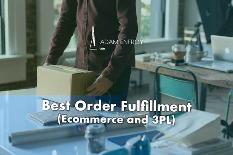 7 Best Order Fulfillment Services of 2021 (Ranked and Reviewed)