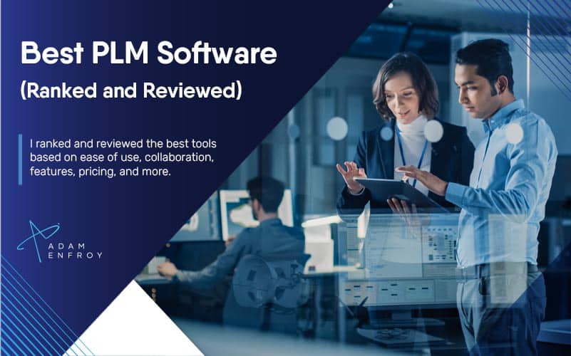 7 Best PLM Software of 2023 (Ranked and Reviewed)
