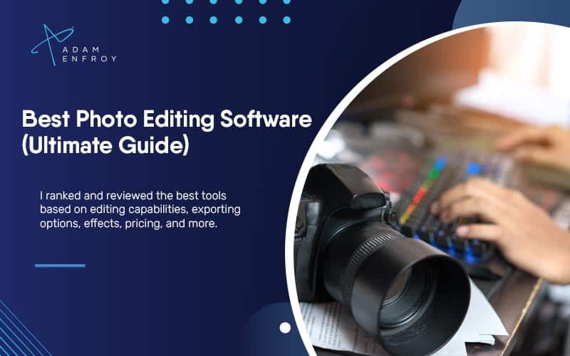 Best image editing software for photographers