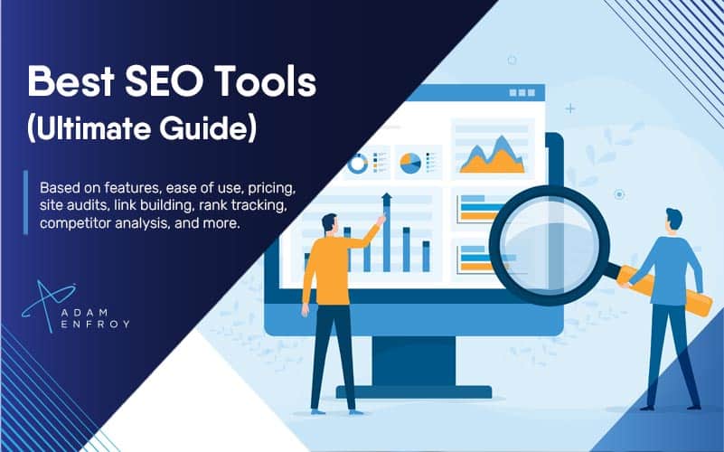 23+ Best SEO Tools of 2022 (Honest Reviews and Free Options)