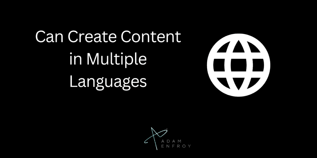 Can Create Content in Multiple Languages