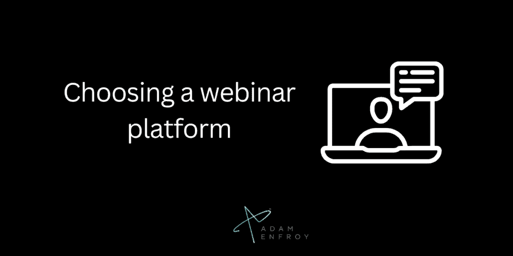 Choosing a webinar platform
