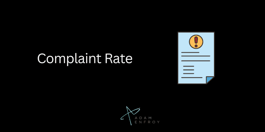 Complaint Rate