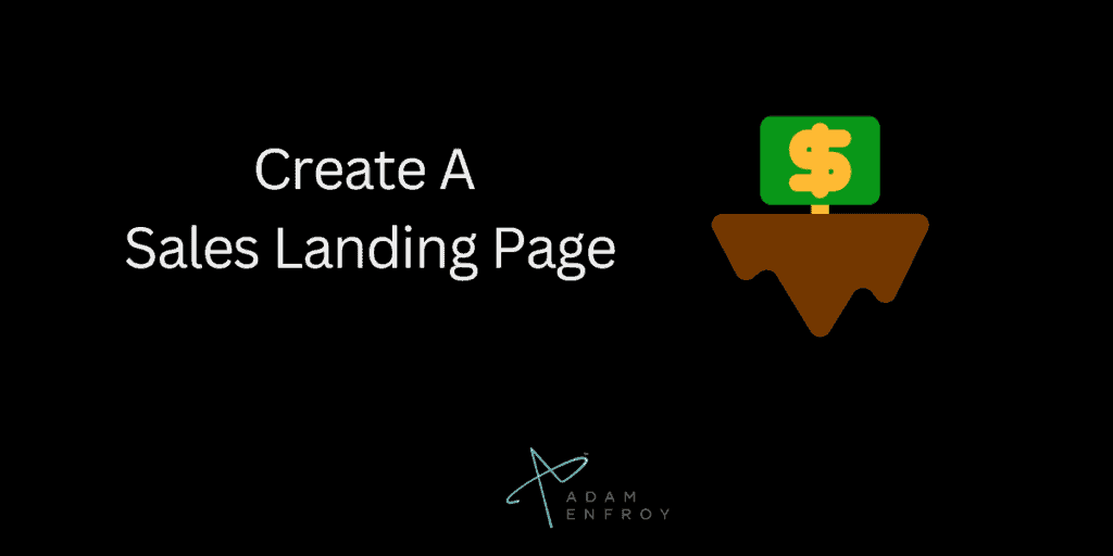 Create A Sales Landing Page
