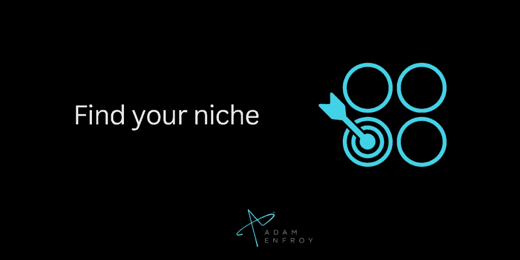 Find your niche