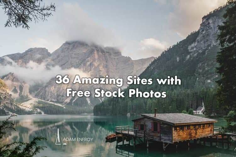 36 Amazing Sites with Free Stock Photos (Ultimate Guide 2021)
