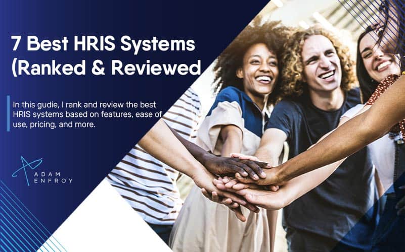 11 Best HRIS Systems of 2023 (Ranked & Reviewed)