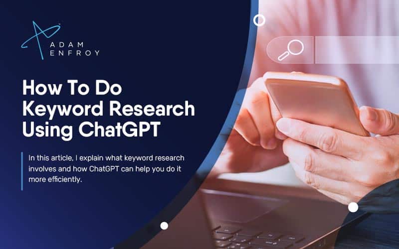 How To Do Keyword Research Using ChatGPT (Guide for 2024)