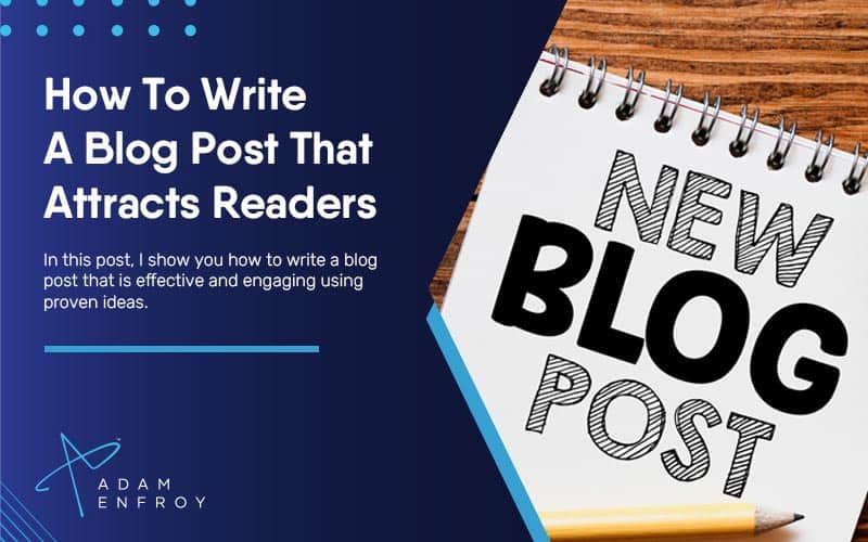 <strong>How To Write A Blog Post That Attracts Readers</strong>