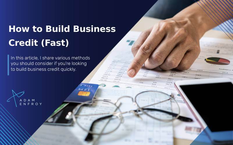 How to Build Business Credit (Fast) in 2023