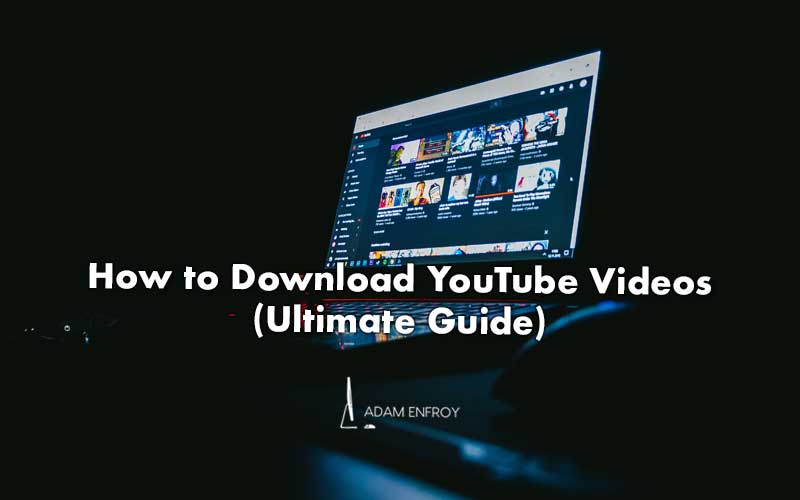 how to download youtube videos for