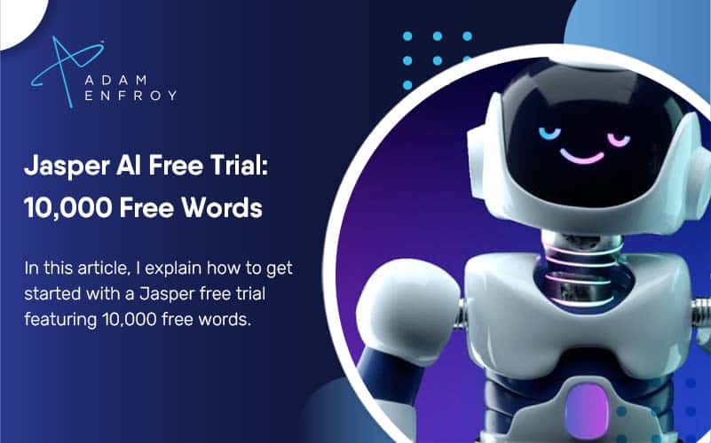 Jasper AI Free Trial: 10,000 Free Words In 2024