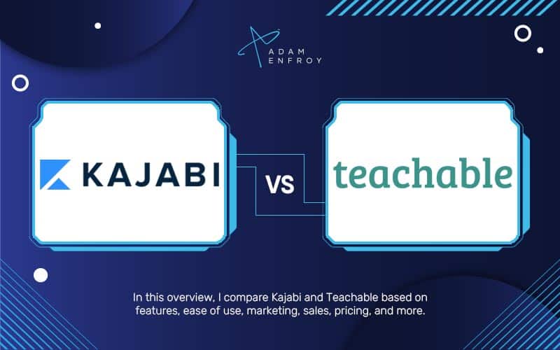 Kajabi vs Teachable: Which Course Tool is Better in 2024?