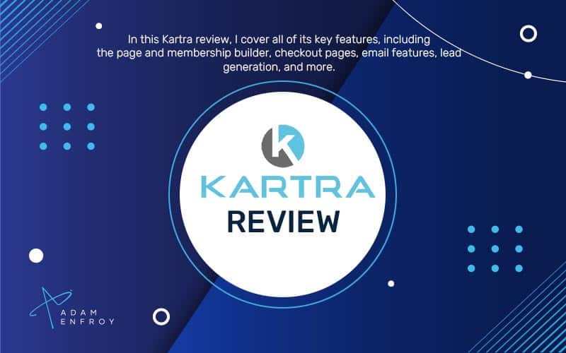 Kartra Review: Ultimate Online Course Guide for 2024
