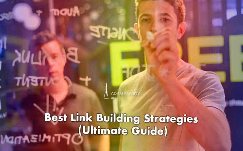 11 Best Link Building Strategies of 2023 (to Boost Your Rankings)