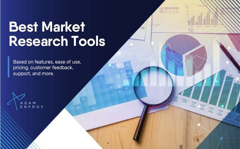7+ Best Market Research Tools of 2022 (Ranked for Business)