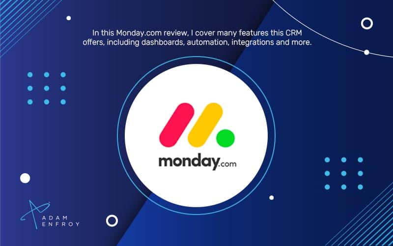 Monday CRM Features to Grow Your Business in 2023