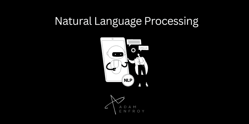 Natural Language Processing Considerations