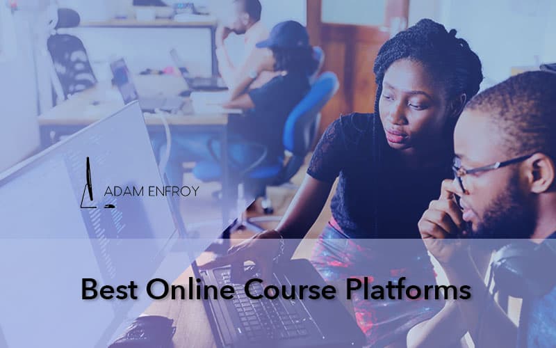 15 Best Online Course Platforms Ultimate Guide For 2020