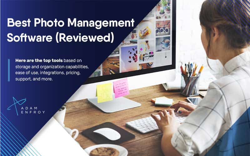 11 Best Photo Management Software of 2023 (Ultimate Guide)