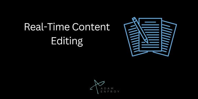 Real-Time Content Editing