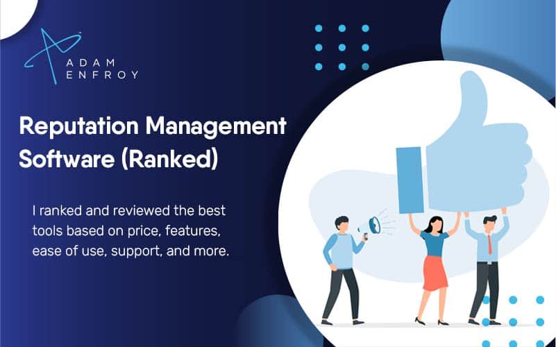 7 Best Reputation Management Software of 2023 (Ranked)