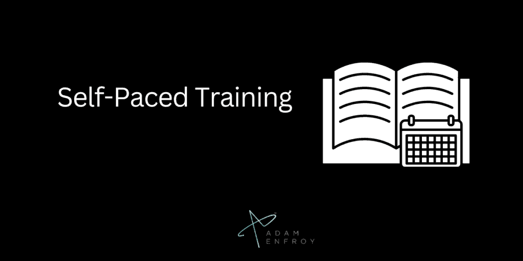 Self-Paced Training
