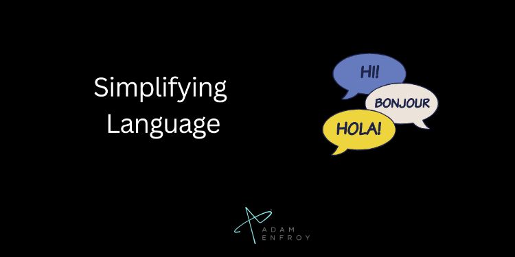 Simplifying Language